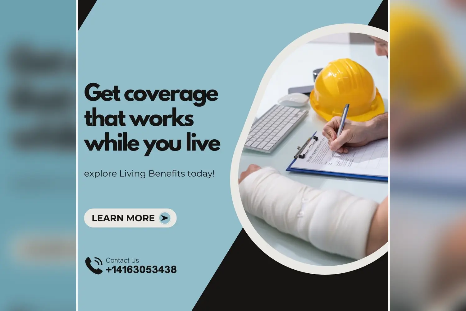 Living benefits coverage graphic featuring an injured worker and Lucie Nadon’s contact number